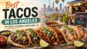 Best tacos in Los Angeles with authentic Mexican street tacos, birria tacos, and seafood tacos
